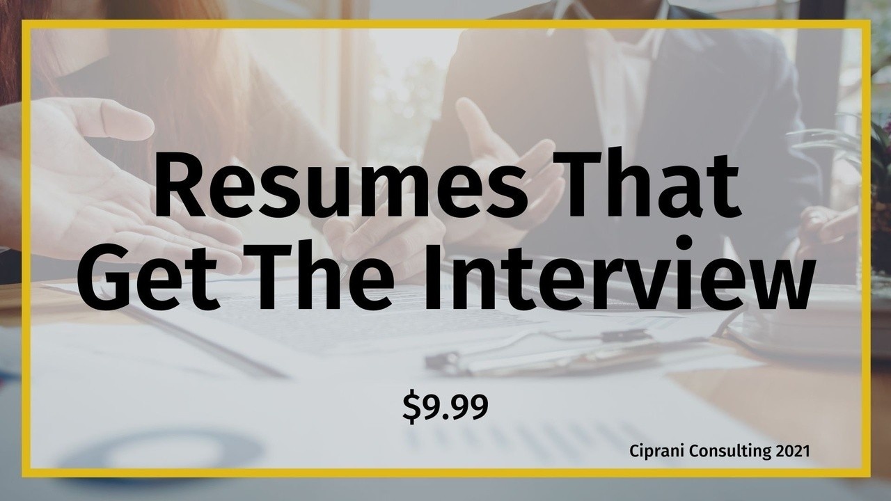 Resumes That Get The Interview